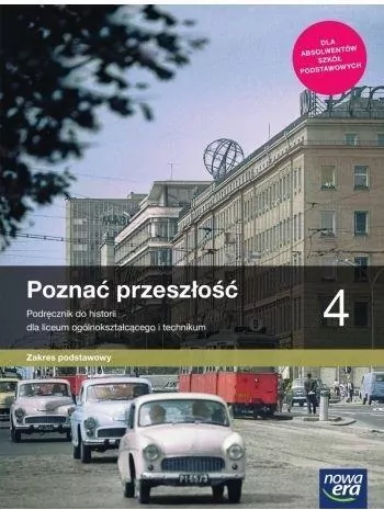 Poznać przeszłość 4. Podręcznik do historii dla liceum ogólnokształcącego i technikum. Zakres podstawowy - tantis.pl