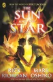 The Sun and the Star. From the World of Percy Jackson wer. angielska - tantis.pl