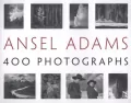 Ansel Adams. 400 Photographs - tantis.pl