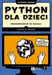 Python dla dzieci. Programowanie na wesoło