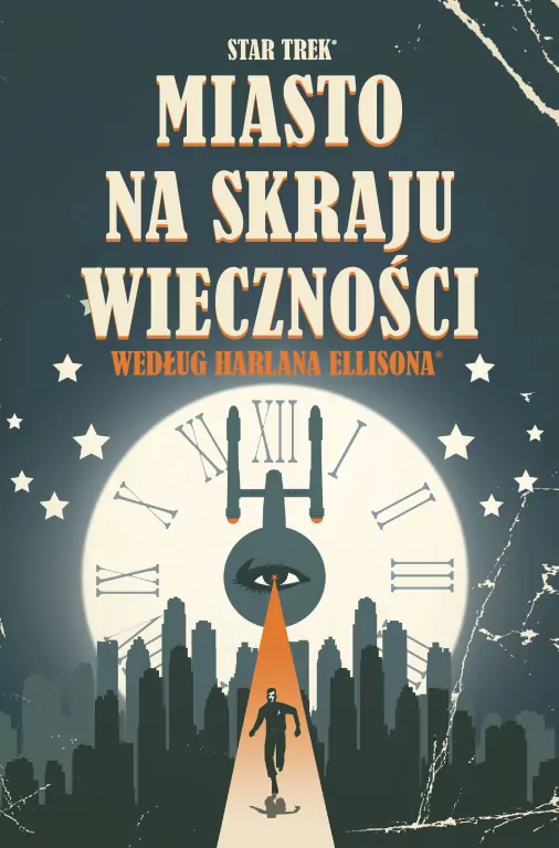 Miasto na skraju wieczności. Star Trek - tantis.pl