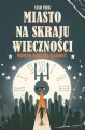 Miasto na skraju wieczności. Star Trek - tantis.pl
