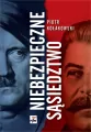 Niebezpieczne sąsiedztwo. Rzesza Niemiecka i... - tantis.pl