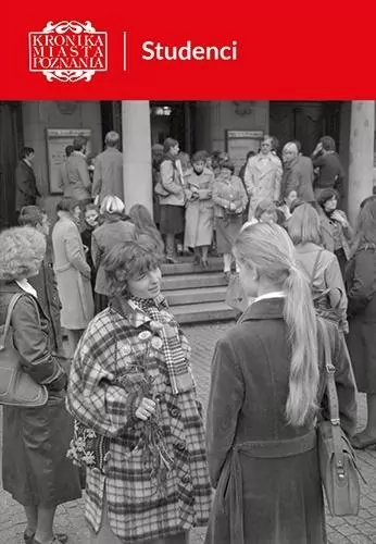 Studenci. Kronika Miasta Poznania 2/2020 - tantis.pl
