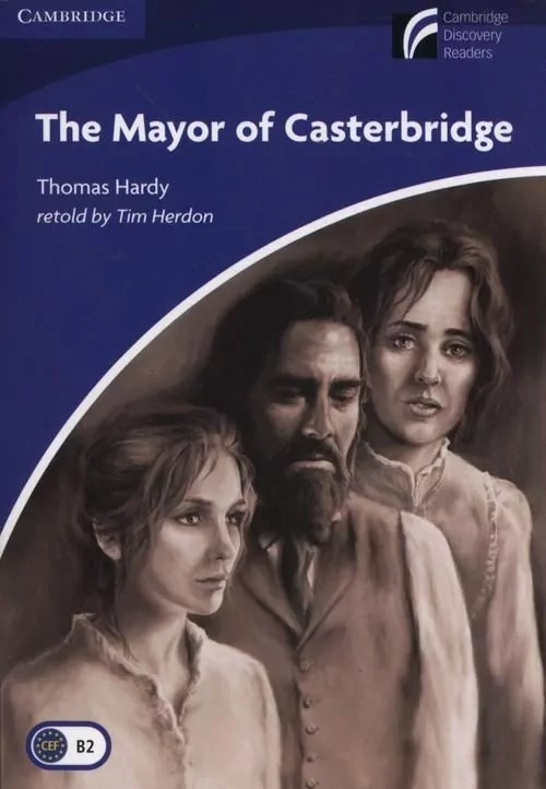 The Mayor of Casterbridge Thomas Hardy B2 - tantis.pl