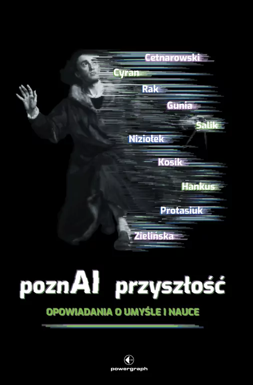 PoznAI przyszłość. Opowiadania o umyśle i nauce - tantis.pl