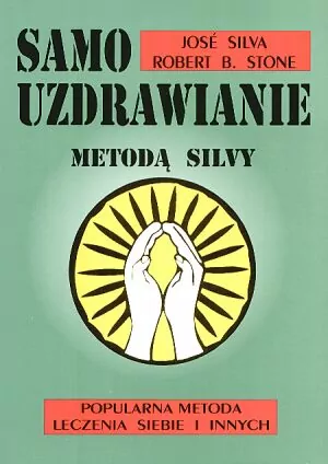 Samouzdrawianie Metodą Silvy - tantis.pl