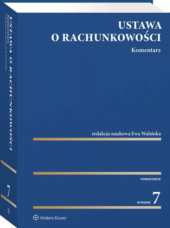 Ustawa o rachunkowości. Komentarz w.7 - tantis.pl