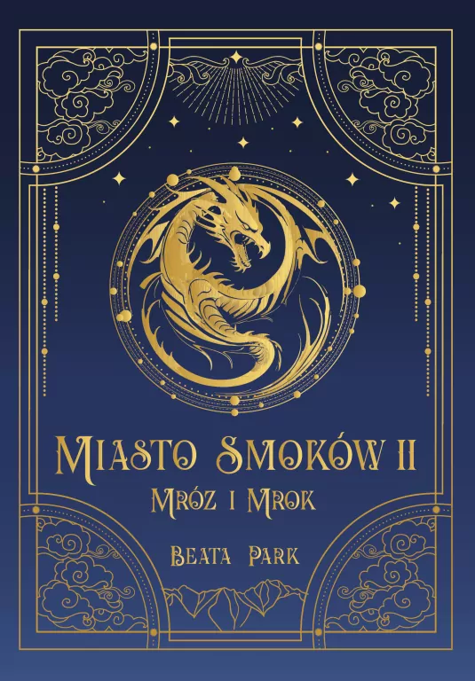 Mróz i mrok. Miasto smoków. Tom 2 - tantis.pl
