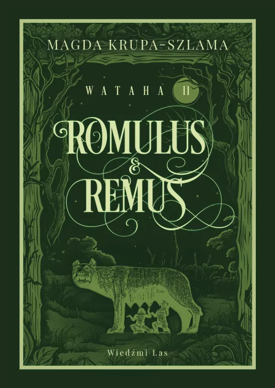 Romulus & Remus. Wataha. Tom 2 - tantis.pl