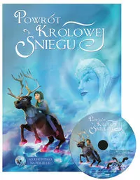 Powrót Królowej Śniegu + CD. Audiobook - tantis.pl