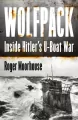 Wolfpack. Inside Hitler's U-Boat War - tantis.pl