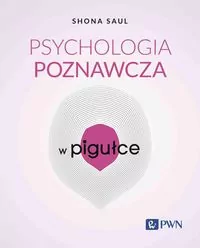 Psychologia poznawcza w pigułce - tantis.pl