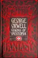 George Orwell Visions of Dystopia - tantis.pl