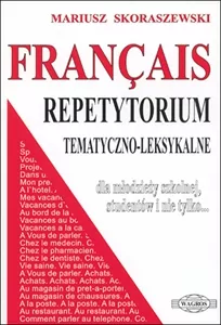 Francais. Repetytorium tematyczno-leksykalne - tantis.pl