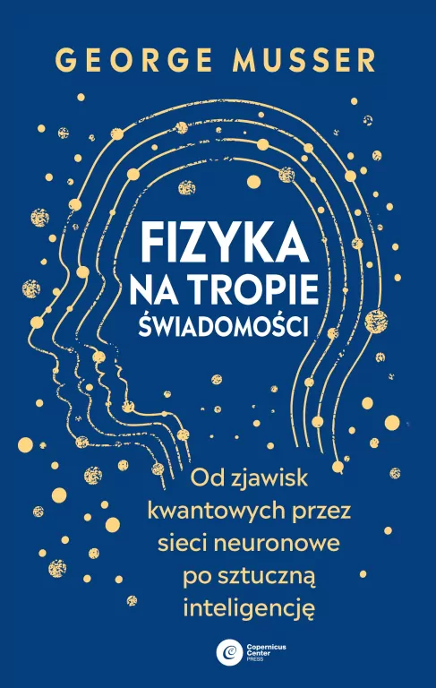 Fizyka na tropie świadomości - tantis.pl