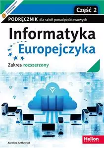 Informatyka Europejczyka LO Podręcznik Zakres Rozszerzony, część 2 - tantis.pl