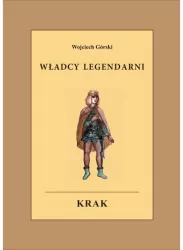 Władcy legendarni Krak