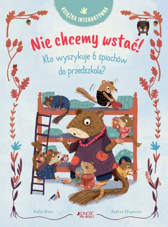 Nie chcemy wstać!. Kto wyszykuje 6 śpiochów do... - tantis.pl