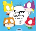 Superbohaterzy są wśród nas. Książka POP-UP - tantis.pl