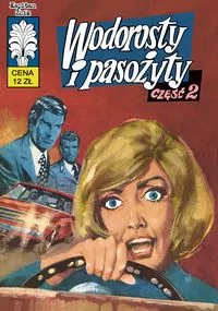 Wodorosty i pasożyty. Część 2. Kapitan Żbik. Tom 41 - tantis.pl