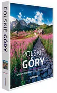 Polskie góry. Od Hali Izerskiej do źródeł Sanu - tantis.pl