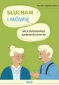 Słucham i mówię. Ćwiczenia komunikacji jęz... - tantis.pl
