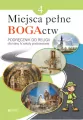Miejsca pełne BOGActw 4. Podręcznik do religii dla klasy IV szkoły podstawowej - tantis.pl