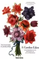 A Garden Eden. Masterpieces of Botanical Illustration - tantis.pl