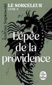 Le Sorceleur T.2 L'Epee de la Providence - tantis.pl
