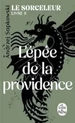 Le Sorceleur T.2 L'Epee de la Providence