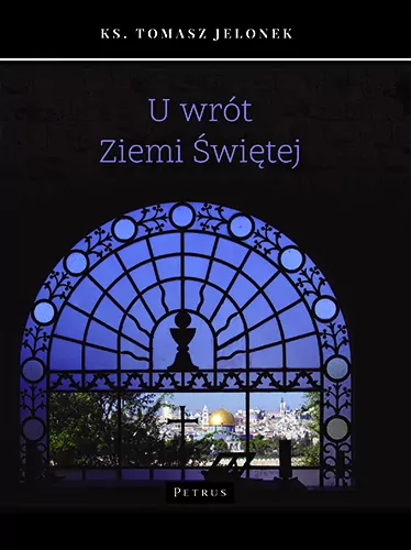 U wrót Ziemi Świętej - tantis.pl