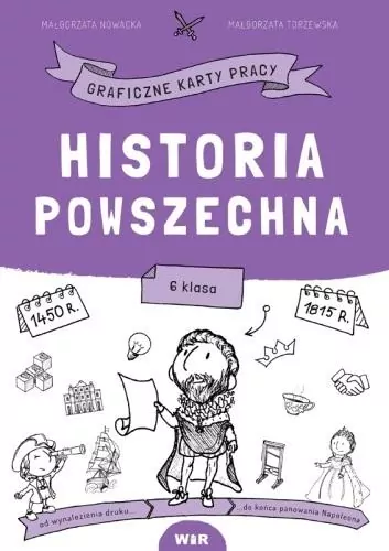 Historia powszechna. Graficzne karty pracy. Klasa 6 - tantis.pl