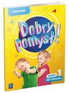 Dobry pomysł! Trzylatek. Karty aktywności. Cz.1 - tantis.pl