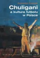 Chuligani a kultura futbolu w Polsce - tantis.pl