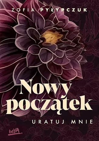Uratuj mnie. Nowy początek. Tom 2 - tantis.pl