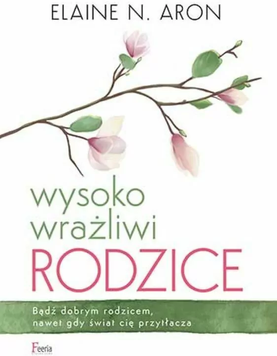 Wysoko wrażliwi rodzice - tantis.pl