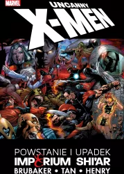 Uncanny X-Men. Powstanie i upadek. Imperium Shi'ar