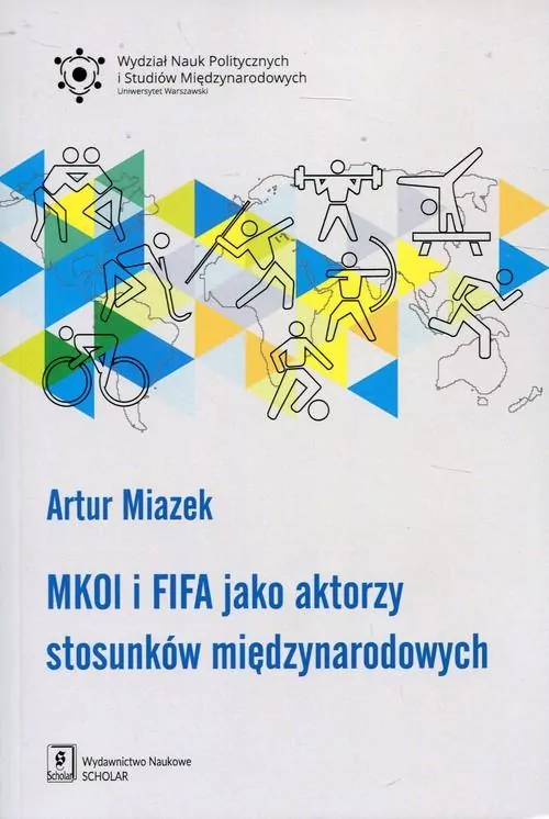 MKOL i FIFA jako aktorzy stosunków międzynarodowych - tantis.pl