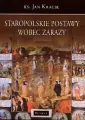 Staropolskie postawy wobec zarazy - tantis.pl