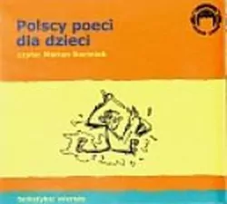 Polscy Poeci Dla Dzieci. Wiersze Audio CD. Audiobook