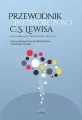 Przewodnik po twórczości C.S. Lewisa - tantis.pl
