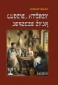 Ludzie, którzy jeszcze żyją - tantis.pl
