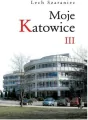 Moje Katowice III - tantis.pl