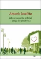 Amoris laetitia jako ewangelia miłości i droga... - tantis.pl
