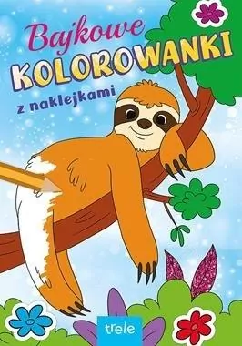 Bajkowe kolorowanki z naklejkami. Zwierzęta - tantis.pl