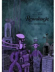 Pełna automatyzacja. Rewolucje. Tom 10 - tantis.pl