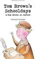 Tom Browns Schooldays & Tom Brown at Oxford - tantis.pl