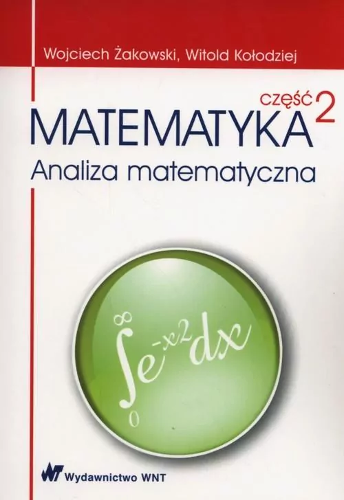 Matematyka. Analiza matematyczna. Część 2 - tantis.pl