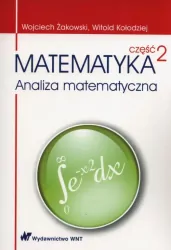Matematyka. Analiza matematyczna. Część 2